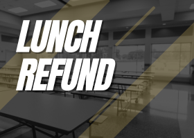  Lunch Refund